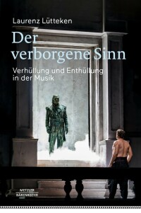 Cover image: Der verborgene Sinn 9783476057716