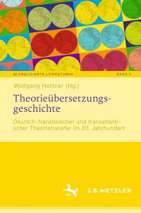Cover image: Theorieübersetzungsgeschichte 9783476057952