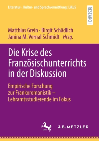 Cover image: Die Krise des Französischunterrichts in der Diskussion 9783476058010