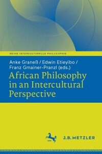 Cover image: African Philosophy in an Intercultural Perspective 9783476058317