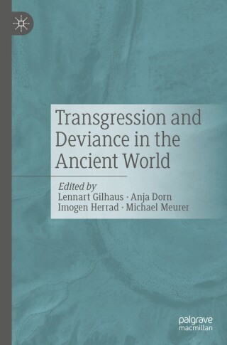 Cover image: Transgression and Deviance in the Ancient World 9783476058720