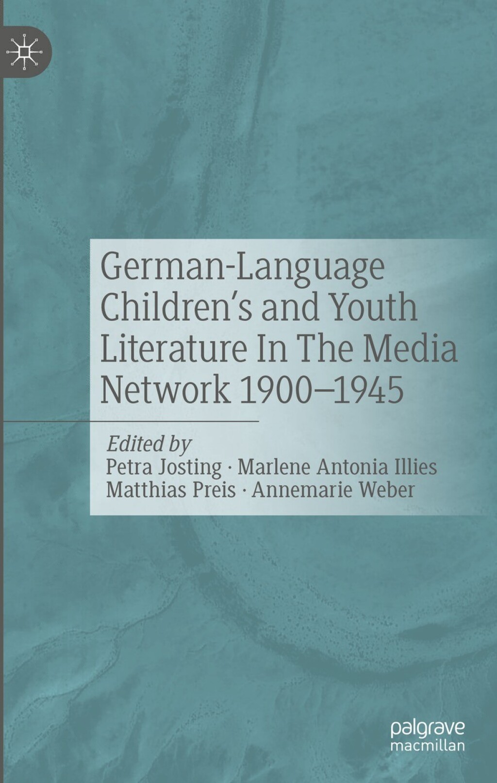 German-Language Children’s and Youth Literature In The Media Network 1900-1945.