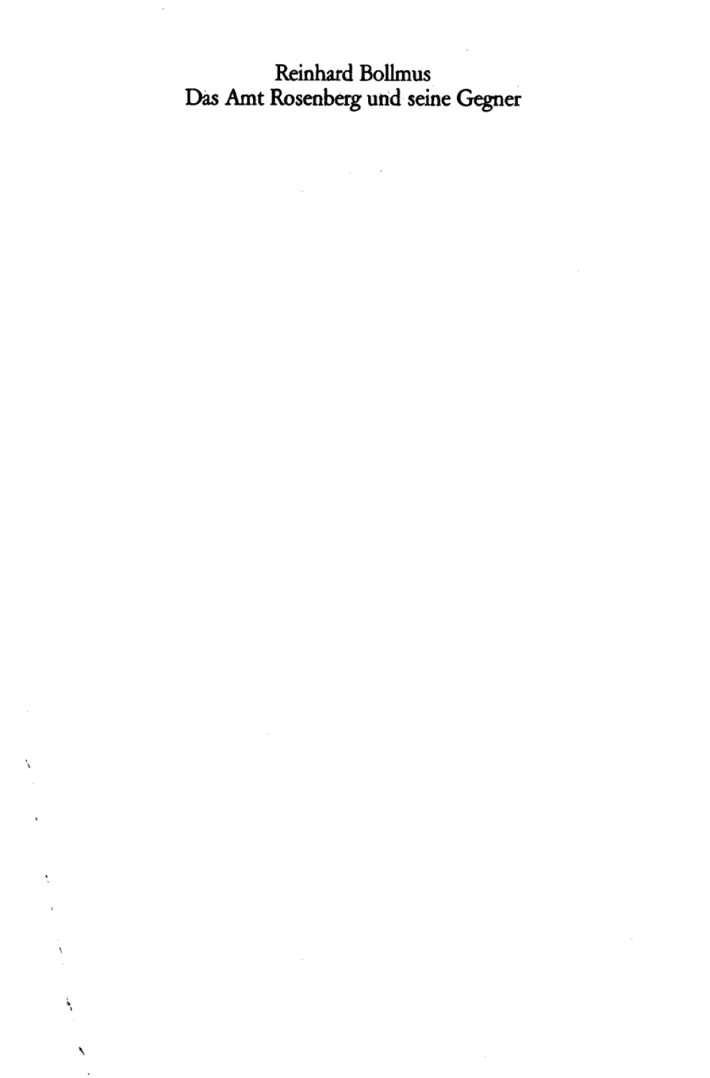 Das Amt Rosenberg und seine Gegner Studien zum Machtkampf im nationalsozialistischen Herrschaftssystem 2nd Edition
