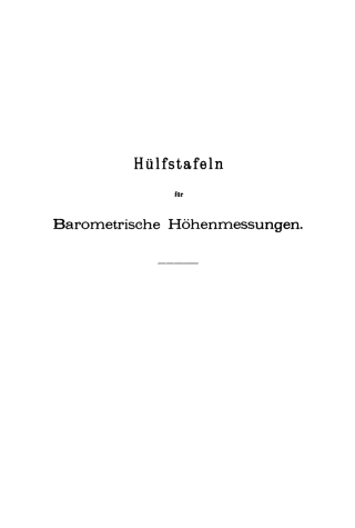Cover image: Hülfstafeln für Barometrische Höhenmessungen 1st edition 9783486724325