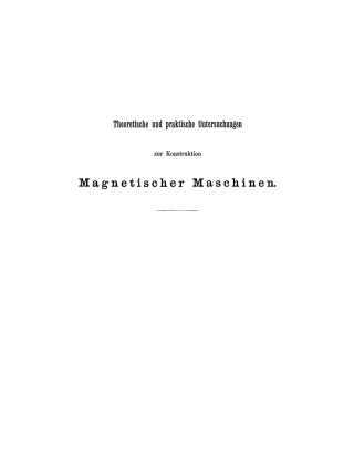 Cover image: Theoretische und praktische Untersuchungen zur Konstruktion Magnetischer Maschinen 1st edition 9783486726886