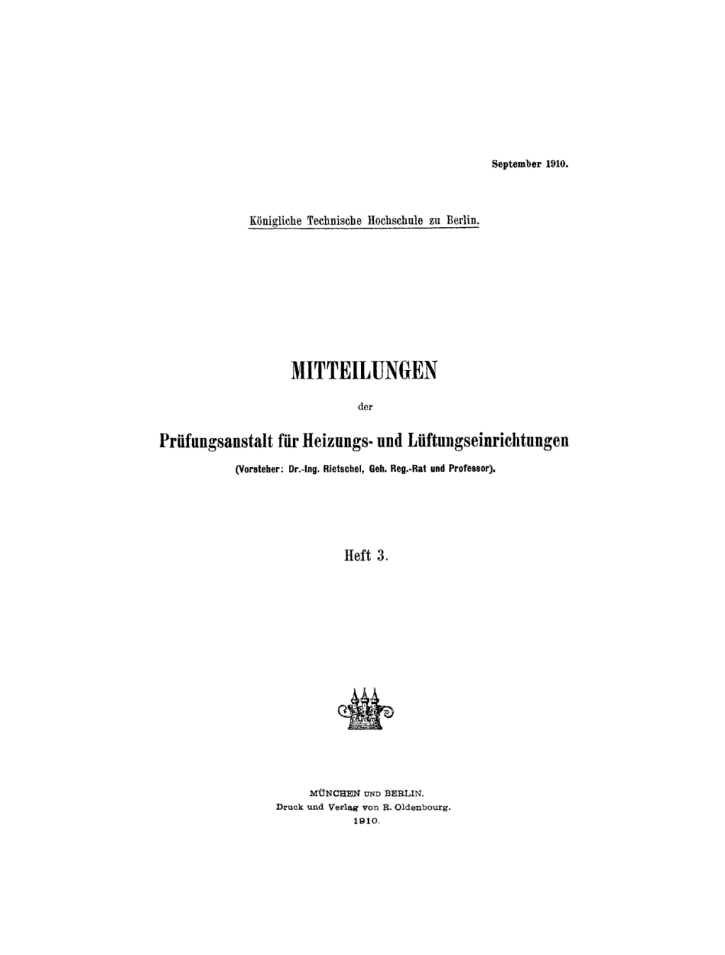 Mitteilungen der Prüfungsanstalt für Heizungs- und Lüftungseinrichtungen. Heft 3 1st Edition