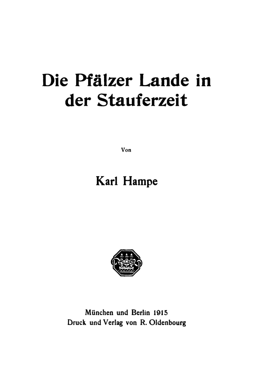 Die Pfälzer Lande in der Stauferzeit 1st Edition