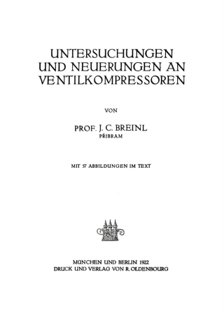Titelbild: Untersuchungen und Neuerungen an Ventilkompressoren 1st edition 9783486747324