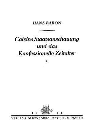 Cover image: Calvins Staatsanschauung und das konfessionelle Zeitalter 1st edition 9783486750140