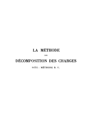 Cover image: La méthode de décomposition des charges appliquées aux poutres, cadres, portiques, charpentes, etc. 1st edition 9783486750485