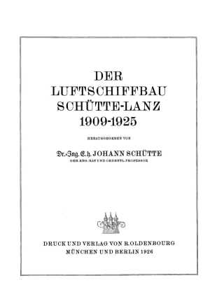 Imagen de portada: Der Luftschiffbau Schütte-Lanz 1909–1925 1st edition 9783486752069