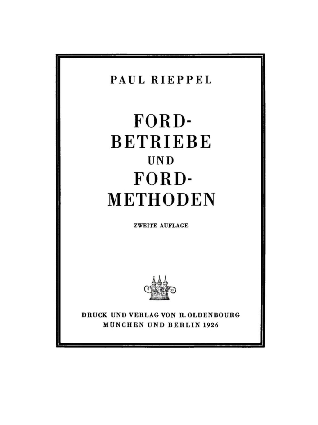 Ford-Betriebe und Ford-Methoden 1st Edition