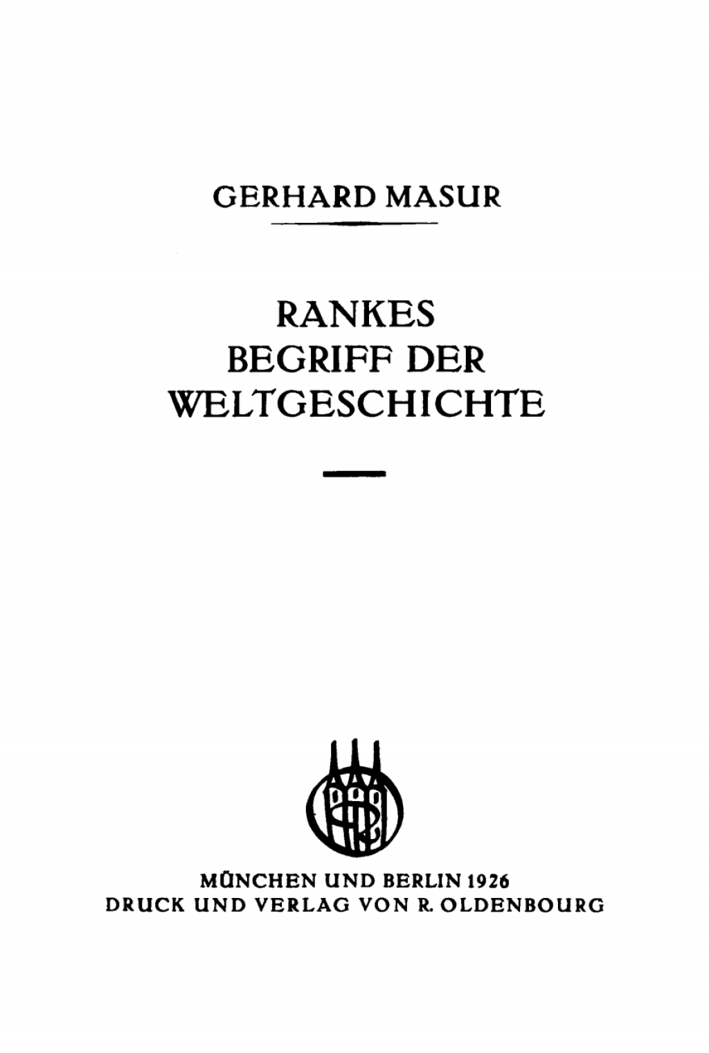 Rankes Begriff der Weltgeschichte 1st Edition