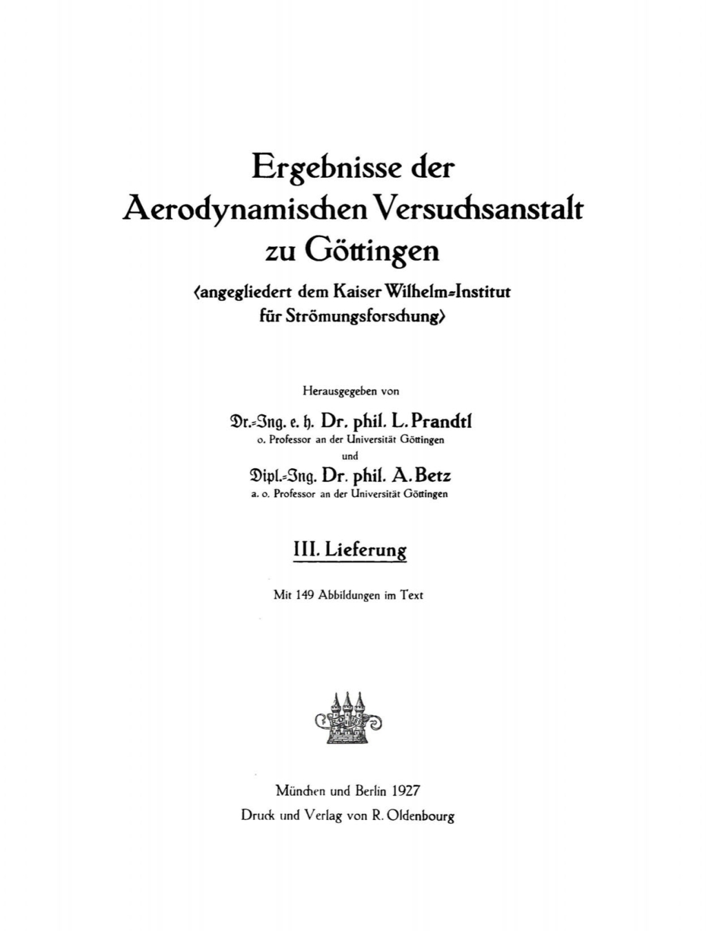 Ergebnisse der aerodynamischen Versuchsanstalt zu Göttingen. Lfg. 3 1st Edition