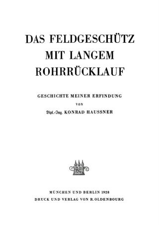 Cover image: Das Feldgeschütz mit langem Rohrrücklauf 1st edition 9783486758207