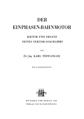 Imagen de portada: Der Einphasen-Bahnmotor 1st edition 9783486761610