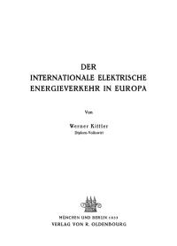 表紙画像: Der internationale elektrische Energieverkehr in Europa 1st edition 9783486764918