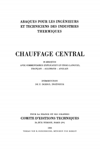 Cover image: Chauffage central. Abaques pour les ingénieurs et techniciens des industries thermiques 1st edition 9783486767360