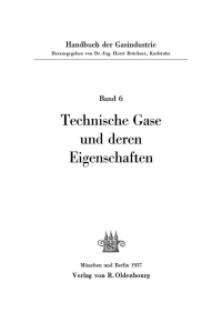 表紙画像: Technische Gase und deren Eigenschaften 1st edition 9783486768800