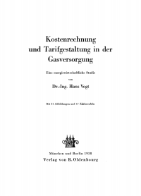 Titelbild: Kostenrechnung und Tarifgestaltung in der Gasversorgung 1st edition 9783486769159