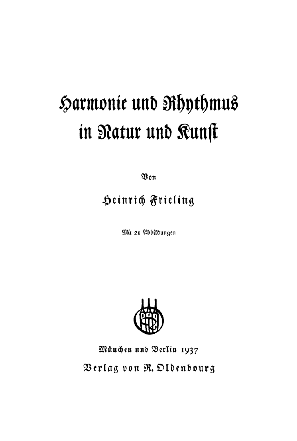 Harmonie und Rhythmus in Natur und Kunst 1st Edition