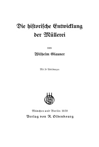 Omslagafbeelding: Die historische Entwicklung der Müllerei 1st edition 9783486770797