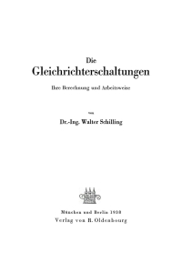 Cover image: Die Gleichrichterschaltungen 1st edition 9783486771725