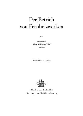 Imagen de portada: Der Betrieb von Fernheizwerken 1st edition 9783486772975