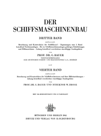 صورة الغلاف: Band 3: Berechnung und Konstruktion der Schiffskessel. Ergänzungen zum 2. Band betreffend Turbinenanlagen. Die zu Schiffsmaschinenanlagen gehörigen Rohrleitungen und Hilfsmaschinen 1st edition 9783486773361