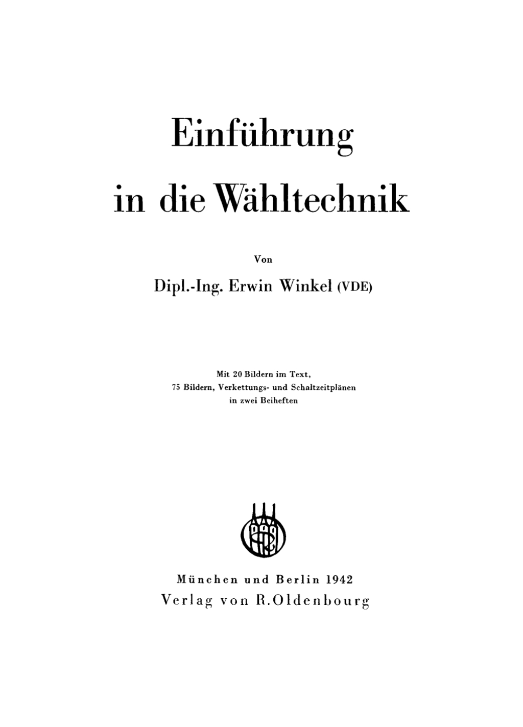 Einführung in die Wähltechnik 1st Edition