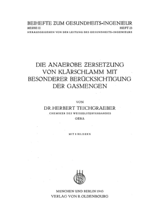 Imagen de portada: Die anaerobe Zersetzung von Klärschlamm mit besonderer Berücksichtigung der Gasmengen 1st edition 9783486773767