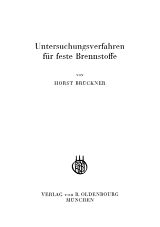 Cover image: Untersuchungsverfahren für feste Brennstoffe 1st edition 9783486773880
