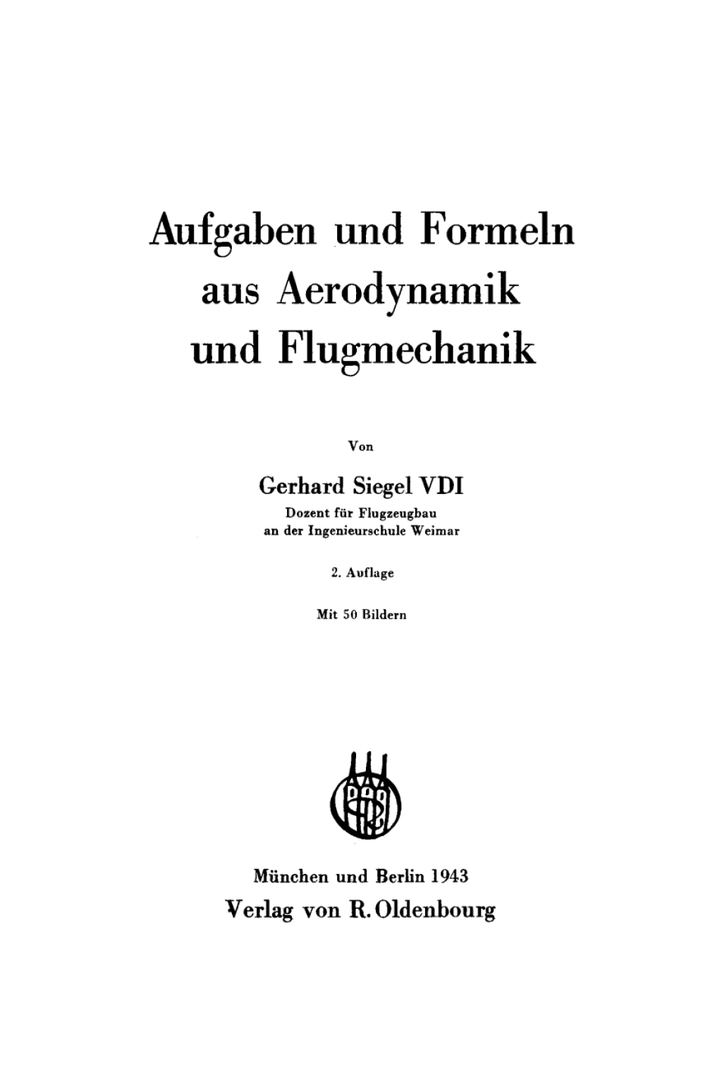 Aufgaben und Formeln aus Aerodynamik und Flugmechanik 2nd Edition