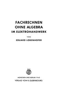 Imagen de portada: Fachrechnen ohne Algebra im Elektrohandwerk 1st edition 9783486774009