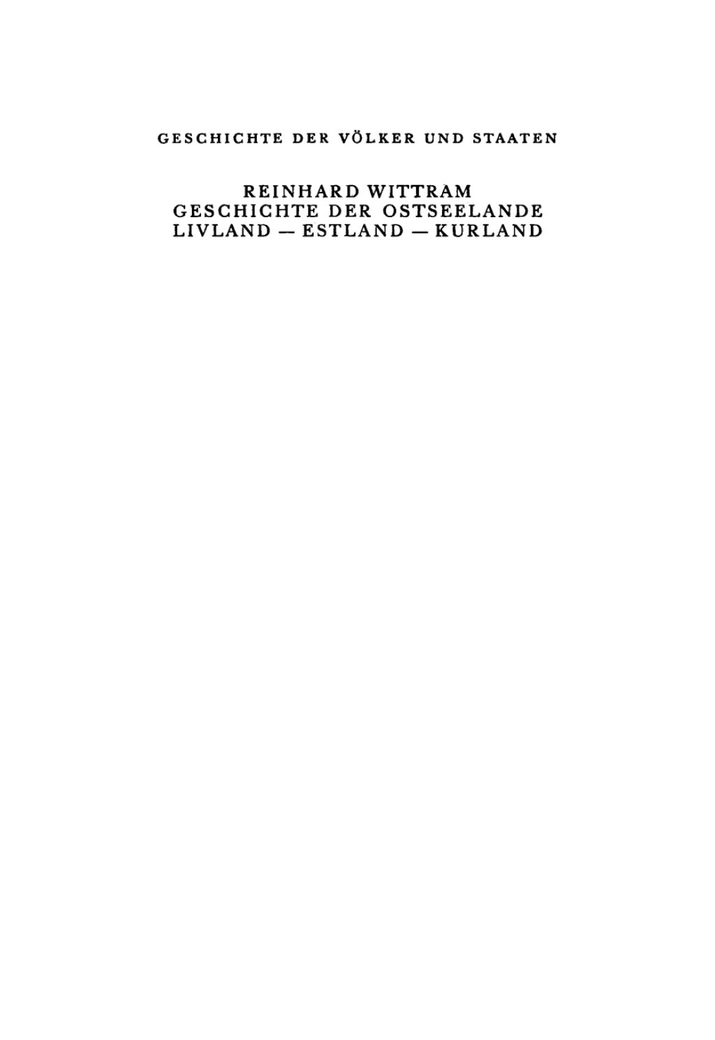 Geschichte der Ostseelande Livland, Estland, Kurland 1180–1918 Umrisse und Querschnitte 1st Edition