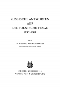Cover image: Russische Antworten auf die polnische Frage 1795–1917 1st edition 9783486775112