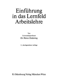 صورة الغلاف: Einführung in das Lernfeld Arbeitslehre 2nd edition 9783486255126
