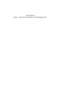 Titelbild: Anfänge der griechischen Mathematik 1st edition 9783486472011