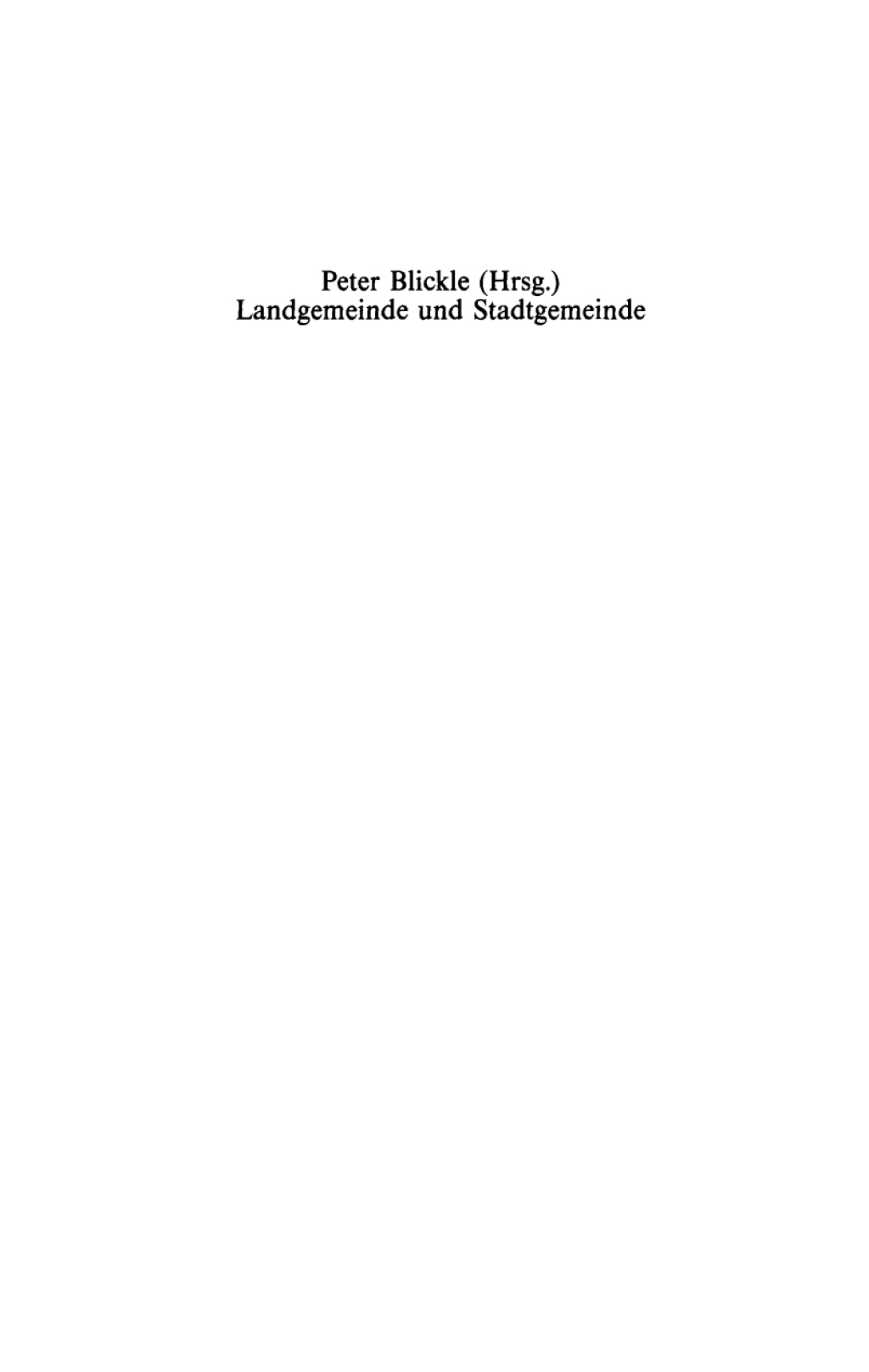 Landgemeinde und Stadtgemeinde in Mitteleuropa Ein struktureller Vergleich 1st Edition