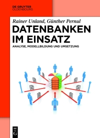 Omslagafbeelding: Datenbanken im Einsatz 1st edition 9783486721416