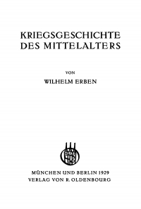 Immagine di copertina: Kriegsgeschichte des Mittelalters 1st edition 9783486755954