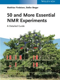 Cover image: 50 and More Essential NMR Experiments: A Detailed Guide 1st edition 9783527334834