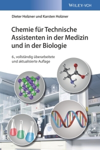 Imagen de portada: Chemie f?r Technische Assistenten in der Medizin und in der Biologie 6th edition 9783527342839