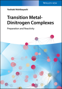 Cover image: Transition Metal-Dinitrogen Complexes 1st edition 9783527344253