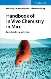 Cover image: Handbook of In Vivo Chemistry in Mice 1st edition 9783527344321
