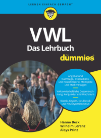 Imagen de portada: VWL f&uuml;r Dummies. Das Lehrbuch 1st edition 9783527715657