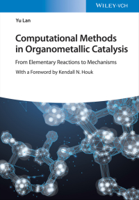 Imagen de portada: Computational Methods in Organometallic Catalysis 1st edition 9783527346011