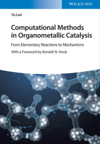 Cover image: Computational Methods in Organometallic Catalysis 1st edition 9783527346011