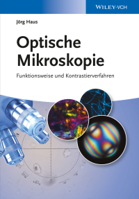 صورة الغلاف: Optische Mikroskopie 1st edition 9783527411276