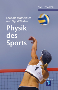 Imagen de portada: Physik des Sports 1st edition 9783527413041